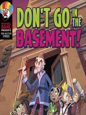 cover image of Don't Go in the Basement!